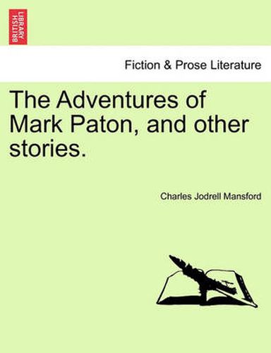 Cover image for The Adventures of Mark Paton, and Other Stories.