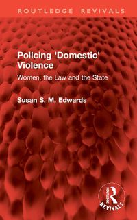 Cover image for Policing 'Domestic' Violence