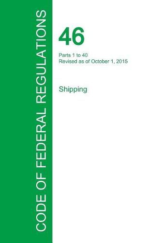 Cover image for Code of Federal Regulations Title 46, Volume 1, October 1, 2015