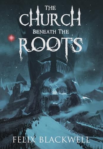 Cover image for The Church Beneath the Roots