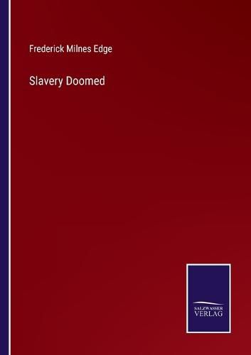 Slavery Doomed