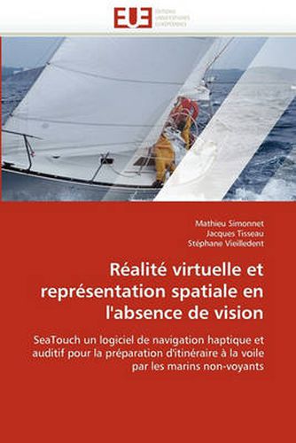 Cover image for R Alit Virtuelle Et Repr Sentation Spatiale En L'Absence de Vision