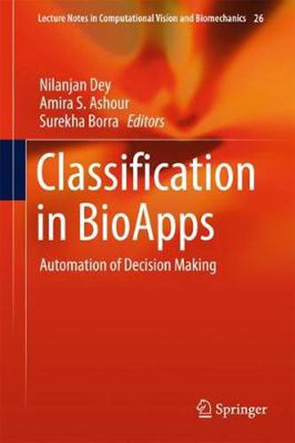 Cover image for Classification in BioApps: Automation of Decision Making