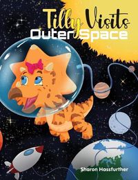 Cover image for Tilly Visits Outer Space