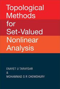 Cover image for Topological Methods For Set-valued Nonlinear Analysis