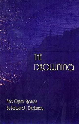 Cover image for The Drowning: And Other Stories