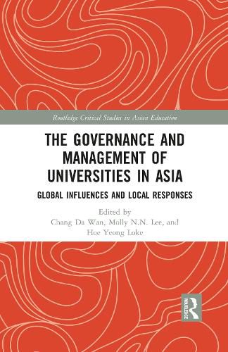 Cover image for The Governance and Management of Universities in Asia: Global Influences and Local Responses
