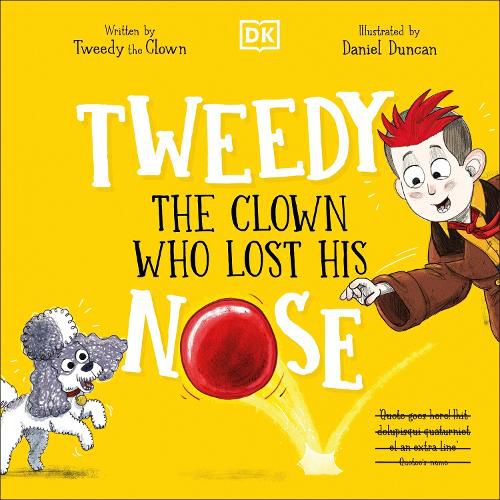 Tweedy: The Clown Who Lost His Nose