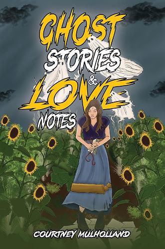 Cover image for Ghost Stories & Love Notes