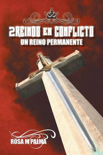 Cover image for 2reinos En Conflicto: Un Reino Permanente