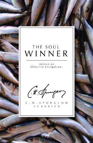 Cover image for The Soul Winner: Advice on Effective Evangelism