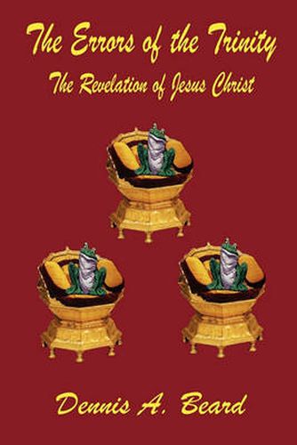 Cover image for The Errors of the Trinity: The Revelation of Jesus Christ