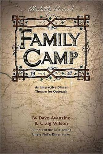 Family Camp: An Interactive Dinner Theatre for Outreach