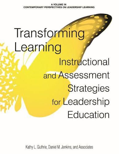 Cover image for Transforming Learning: Instructional and Assessment Strategies for Leadership Education