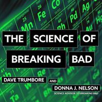 Cover image for The Science of Breaking Bad Lib/E