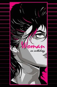 Cover image for Woman: An Anthology