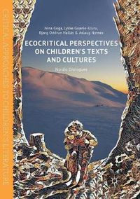 Cover image for Ecocritical Perspectives on Children's Texts and Cultures: Nordic Dialogues