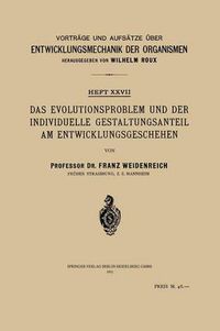 Cover image for Das Evolutionsproblem Und Der Individuelle Gestaltungsanteil Am Entwicklungsgeschehen