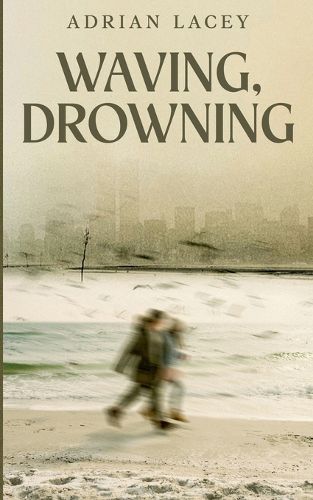 Cover image for Waving, Drowning