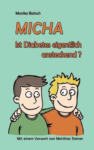 Cover image for MICHA - Ist Diabetes eigentlich ansteckend?