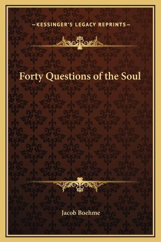 Forty Questions of the Soul