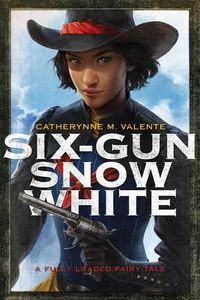 Cover image for Six-Gun Snow White