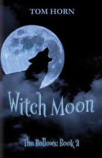 Cover image for Witch Moon: The Hollows Book 2