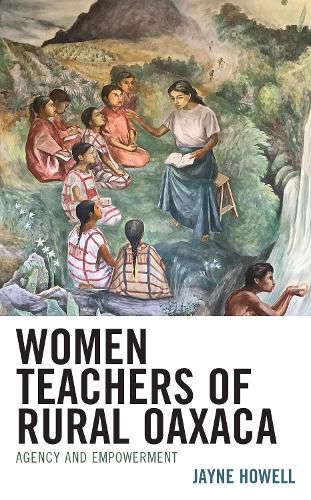 Cover image for Women Teachers of Rural Oaxaca