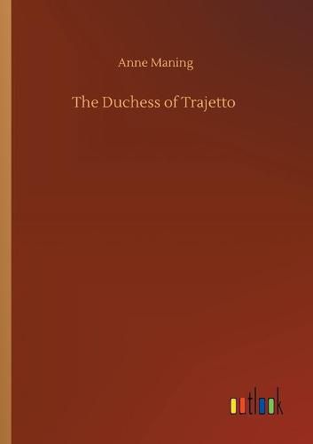 Cover image for The Duchess of Trajetto