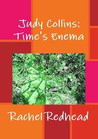 Cover image for Judy Collins: Time's Enema