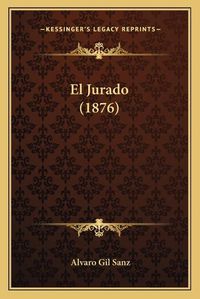 Cover image for El Jurado (1876)