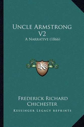 Uncle Armstrong V2: A Narrative (1866)