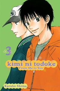 Cover image for Kimi ni Todoke: From Me to You, Vol. 3