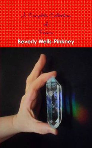 Cover image for A Complete Collection of Poems by Beverly Wells-Pinkney