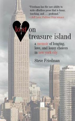 Cover image for Lost on Treasure Island: A Memoir of Longing, Love, and Lousy Choices in New York City