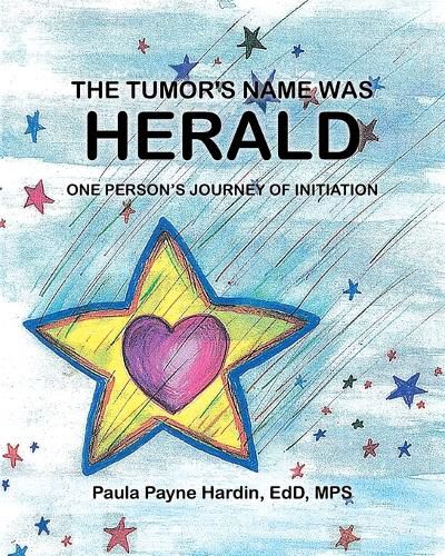 Cover image for The Tumor's Name Was Herald