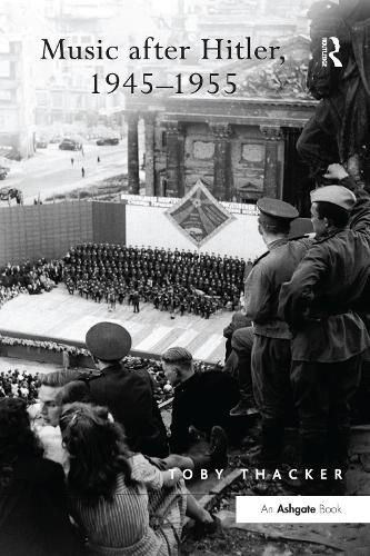 Cover image for Music after Hitler, 1945-1955