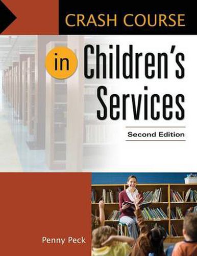 Cover image for Crash Course in Children's Services, 2nd Edition