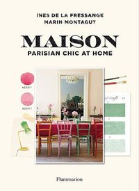 Cover image for Maison: Parisian Chic at Home