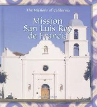 Cover image for Mission San Luis Rey de Francia