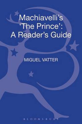 Cover image for Machiavelli's 'The Prince': A Reader's Guide