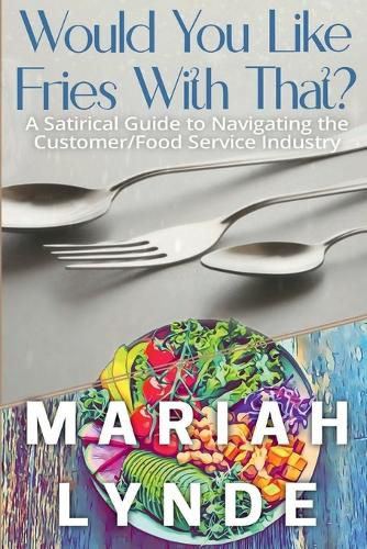 Cover image for Would You Like Fries With That?