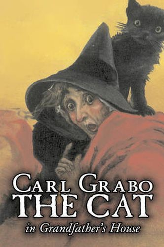 Cover image for The Cat in Grandfather's Houseby Carl Grabo, Fiction, Horror & Ghost Stories