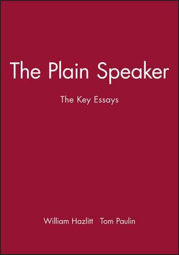 Cover image for The Plain Speaker: The Key Essays