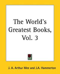 Cover image for The World's Greatest Books, Vol. 3