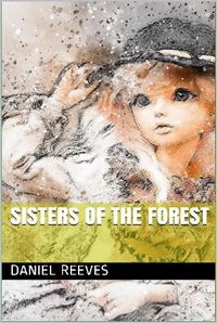 Cover image for Sisters of the Forest