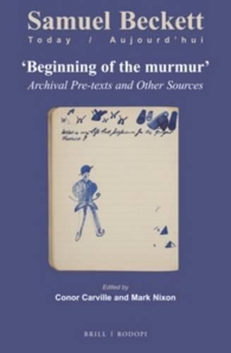 Beginning of the murmur: Archival Pre-texts and Other Sources