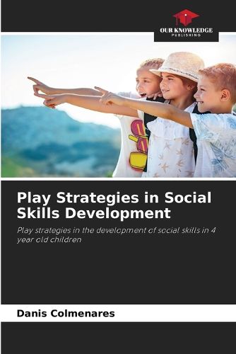 Cover image for Play Strategies in Social Skills Development