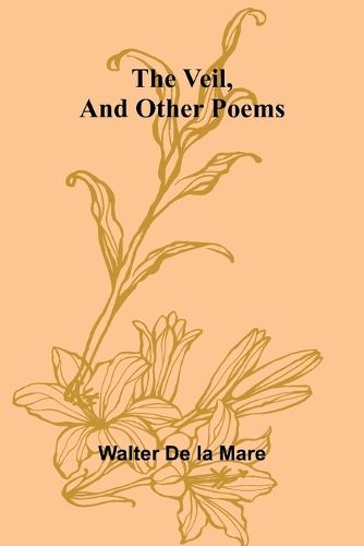 The Veil, and Other Poems