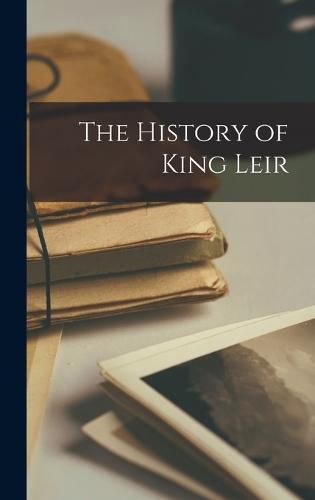 Cover image for The History of King Leir